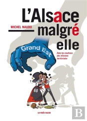 L'Alsace Malgré-Elle