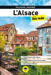 L'Alsace Pour Les Nuls (2e Édition)