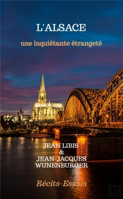 Bertrand.pt - L'Alsace, Une Inquiétante Étrangeté