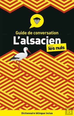 Bertrand.pt - L'Alsacien ; Guide De Conversation Pour Les Nuls (3e Édition)