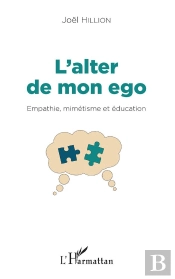 L'Alter De Mon Ego ; Empathie, Mimétisme Et Éducation