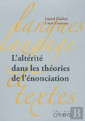 L'Altérité Dans Les Théories De L'Énonciation