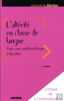 Bertrand.pt - L'Alterite En Classe De Langue Pour Une Methodologie Educative