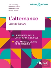 L'Alternance ; Clés De Lecture
