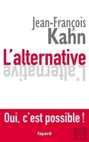 L'Alternative. Oui, C'Est Possible !