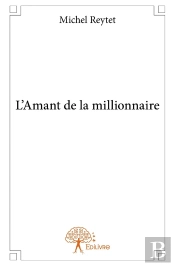 L'Amant De La Millionnaire