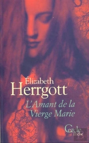 L'Amant De La Vierge Marie
