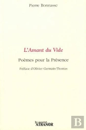 L'Amant Du Vide ; Poèmes Pour La Présence