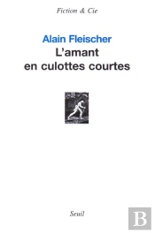 L'Amant En Culottes Courtes
