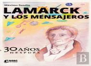 Lamarck Y Los Mensajeros - 30 Años Despues