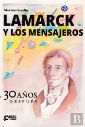 Lamarck Y Los Mensajeros - 30 Años Despues