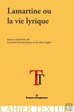 Bertrand.pt - Lamartine Ou La Vie Lyrique