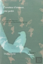 L'Amateur D'Oiseaux, Côté Jardin