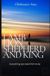 Lamb Lion Shepherd And King