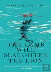 Lamb Will Slaughter The Lion The