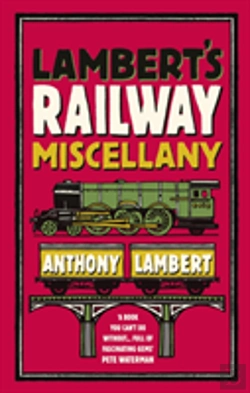 Bertrand.pt - Lambert'S Railway Miscellany