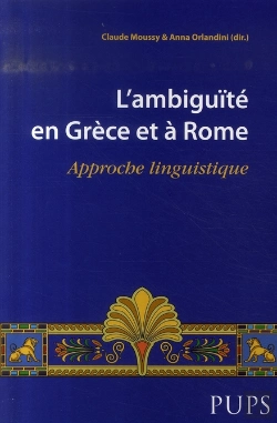 Bertrand.pt - L'Ambiguïté En Grèce Et À Rome ; Approche Linguistique