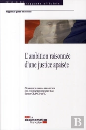 L'Ambition Raisonnée D'Une Justice Apaisée