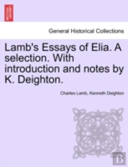 Bertrand.pt - Lamb'S Essays Of Elia. A Selection. With