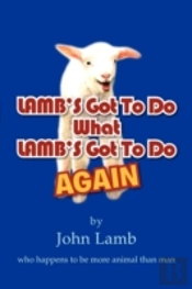 Lamb'S Got To Do What Lamb'S Got To Do Again