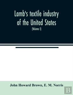 Bertrand.pt - Lamb'S Textile Industry Of The United St