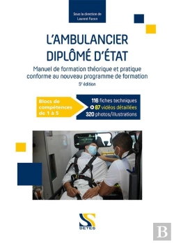 Bertrand.pt - L'Ambulancier Diplômé D'Etat :  Blocs De Compétences De 1 À 5 (5e Édition)