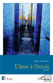 L'Âme À L'Étroit