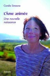 L'Ame Animee - Une Nouvelle Naissance
