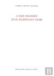 L'Âme Blessée D'Un Éléphant Noir
