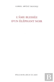 L'Âme Blessée D'Un Éléphant Noir