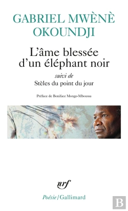 Bertrand.pt - L'Âme Blessée D'Un Éléphant Noir/Stèles Du Point Du Jour