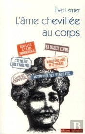 L'Âme Chevillée Au Corps