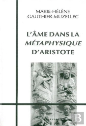 L'Âme Dans La Métaphysique D'Aristote