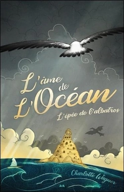 Bertrand.pt - L'Ame De L'Ocean - L'Epee De L'Albatros Tome 1