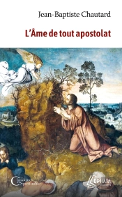 L'Âme De Tout Apostolat