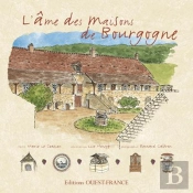 L'Âme Des Maisons De Bourgogne