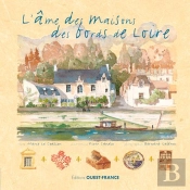 L'Ame Des Maisons Des Bords De Loire