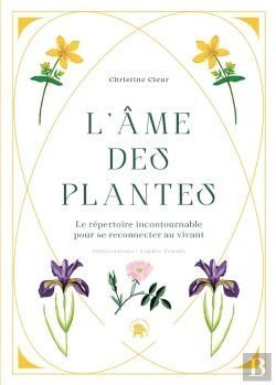 Bertrand.pt - L'Âme Des Plantes : Le Répertoire Incontournable Pour Se Reconnecter Au Vivant