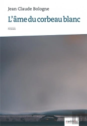 L'Âme Du Corbeau Blanc