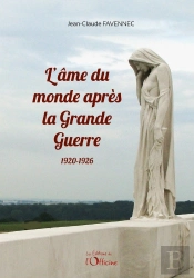 L'Âme Du Monde Après La Grande Guerre : 1920-1926