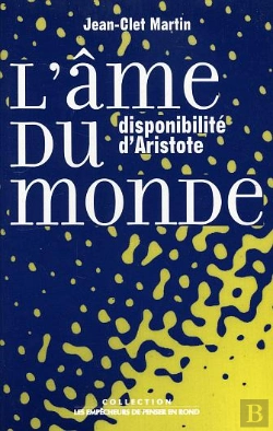 Bertrand.pt - L'Ame Du Monde. Disponibilite D'Aristote