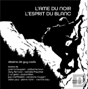 L'Âme Du Noir, L'Esprit Du Blanc