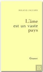 L'Âme Est Un Vaste Pays