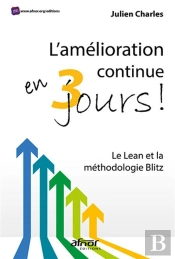 L'Amelioration Continue En 3 Jours ! - Le Lean Et La Methodologie Blitz