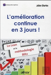 L'Amélioration Continue En 3 Jours ! Le Lean Et La Méthodologie Blitz