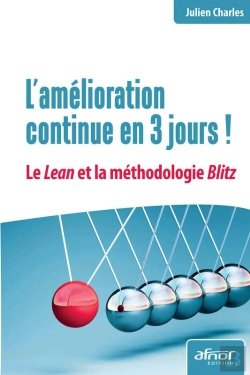 Bertrand.pt - Lamélioration Continue En 3 Jours ! - Le Lean Et La Méthodologie Blitz