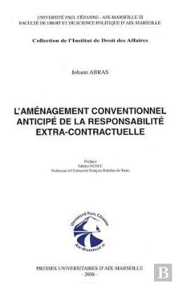 Bertrand.pt - L'Aménagement Conventionnel Anticipé De La Responsabilité Extracontractuelle
