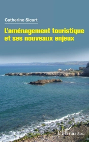 L'Aménagement Touristique Et Ses Nouveaux Enjeux
