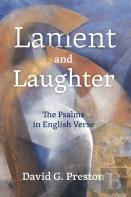 Lament And Laughter; The Psalms In English Verse
