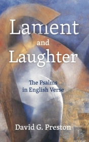 Lament And Laughter; The Psalms In English Verse